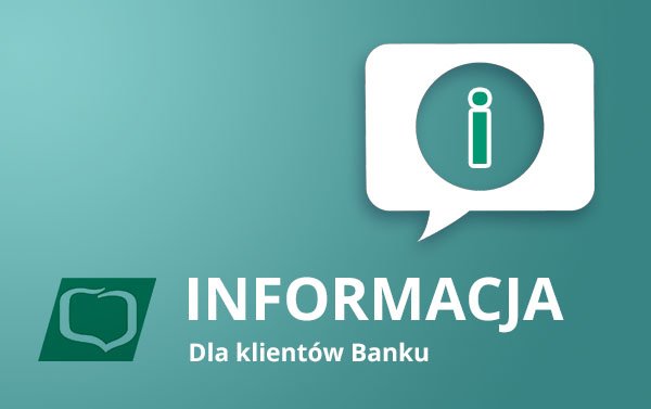 informacja dla klientów Banku